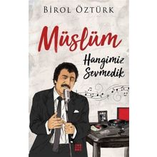 Müslüm - Birol Öztürk