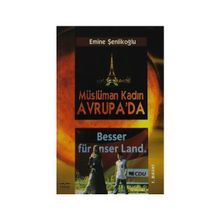 MÜSLÜMAN KADIN AVRUPA'DA - EMINE ŞENLİKOĞLU