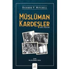 Müslüman Kardeşler - Richard P. Mitchell