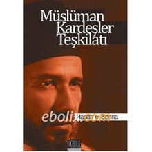 Müslüman Kardeşler Teşkilatı - Hasan El-Benna