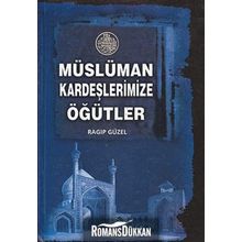 Müslüman Kardeşlerimize Öğütler - Emekli Müftü Ragıp Güzel