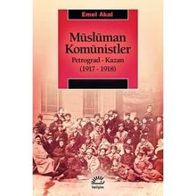Müslüman Komünistler - Emel Akal