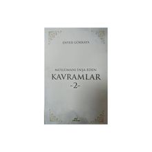 Müslümanı İnşa Eden Kavramlar 2 VeKitap Yayıncılık