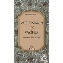 MÜSLÜMANIN 100 VAZIFESI - MEHMET ŞEVKET EYGI
