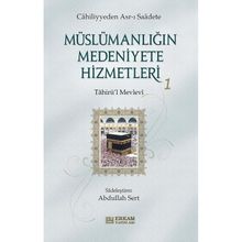 Müslümanlığın Medeniyete Hizmetleri 1 Abdullah Sert