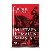 Mustafa Kemal'in Savaşları Hüner Tuncer