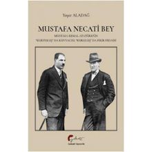 Mustafa Necati Bey - Yaşar Aladağ
