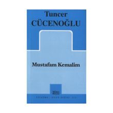Mustafam Kemalim - Tuncer Cücenoğlu