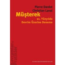 Müşterek 21.Yüzyılda Devrim Üzerine Deneme - Pierre Dardot , Christian Laval