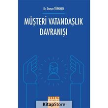 Müşteri Vatandaşlık Davranışı - Gamze Türkmen