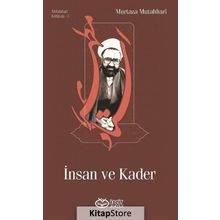 Mutahhari Külliyatı 5 - İnsan ve Kader - m hadi esedi murtaza mutahhari allame tabatabai
