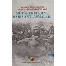 Mütarekeler ve Barış Antlaşmaları Cilt: 1 - Kolektif