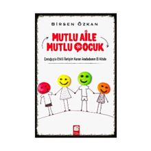 Mutlu Aile Mutlu Çocuk - Birsen Özkan