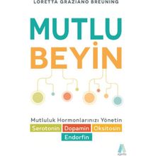 Mutlu Beyin - Loretta Graziano Breuning