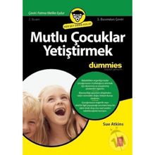 Mutlu Çocuklar Yetiştirmek - Sue Atkins