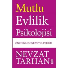 Mutlu Evlilik Psikolojisi - Nevzat Tarhan