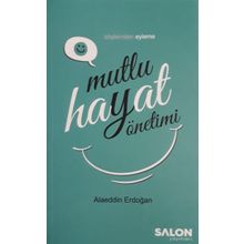 Mutlu Hayat Yöntemi - Alaeddin Erdoğan