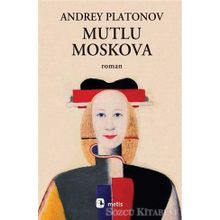 Mutlu Moskova - Andrey Platonov