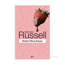 MUTLU OLMA SANATI - BERTRAND RUSSELL