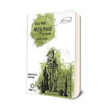 Mutlu Prens ve Tüm Öyküler - Oscar Wilde