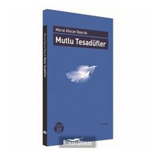 Mutlu Tesadüfler - Meral Alacan Bayrak