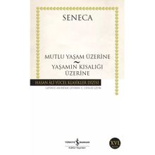 Mutlu Yaşam Üzerine - Lucius Annaeus Seneca