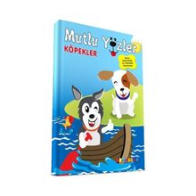 Mutlu Yüzler: Köpekler - Artenino Yayıncılık
