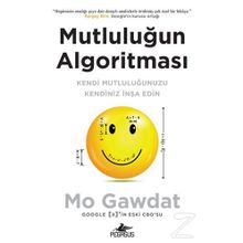 Mutluluğun Algoritması - Mo Gawdat