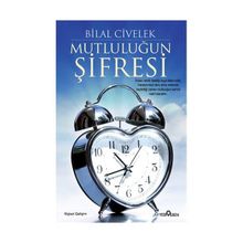 MUTLULUĞUN ŞİFRESİ - BILAL CIVELEK