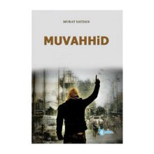 Muvahhid - Murat Saydan