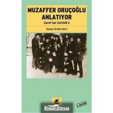 Muzaffer Oruçoğlu Anlatıyor - İbrahim Ekinci