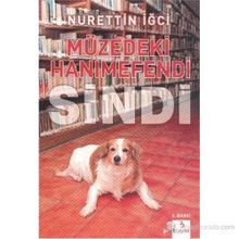 Müzedeki Hanımefendi Sindi - Nurettin İğci