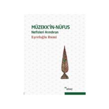 Müzekk’in-Nüfus - esrefoglu rumi hz