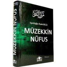 Müzekkin Nüfus - esrefoglu rumi hz