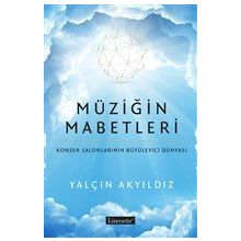 Müziğin Mabetleri - Yalçın Akyıldız