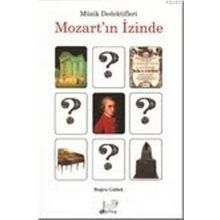 MÜZIK DEDEKTIFLERI MOZART'IN İZINDE - BUĞRA GÜLTEK