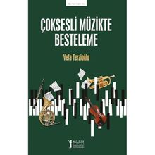 Müzik Eğitimi Yayınları - Çoksesli Müzikte Besteleme