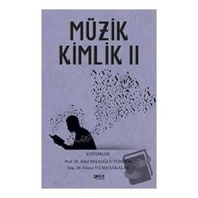 Müzik Kimlik 2 - Günsu Yılma Şakalar