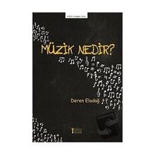 Müzik Nedir?-Müzik Eğitimi Yayınları