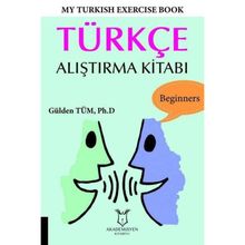 My Turkish Exercise Book Türkçe Alıştırma Kitabı Gülden Tüm