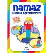 NAMAZ KILMAYI ÖĞRENIYORUM (ERKEK 3-7 YAŞ) BOYAMA KITABI - GENEL