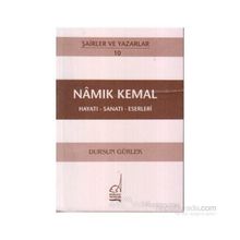 NAMIK KEMAL - HAYATI-SANATI-ESERLERI - DURSUN GÜRLEK