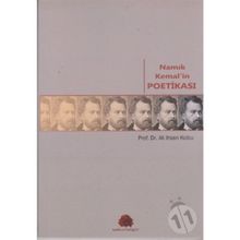 Namık Kemal'in Poetikası - Ali İhsan Kolcu