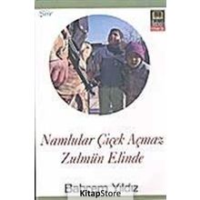 NAMLULAR ÇİÇEK AÇMAZ ZULMÜN ELINDE - BAHREM YILDIZ
