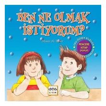 Nar Yayınları - Ben Ne Olmak İstiyorum?