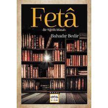 Nar Yayınları - Feta - Bir Yiğitlik Masalı