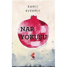 Nar Yokuşu - Kamil Aydemir
