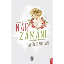 Nar Zamanı - Hacer Dikduran