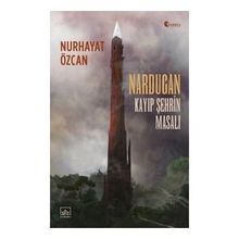 Nardugan: Kayıp Şehrin Masalı İthaki Yayınları