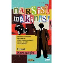 NARSIST MAKINIST - UMUT KARACAOĞLU
